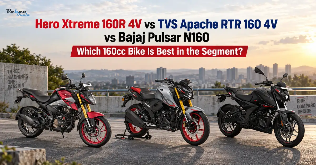 Hero Xtreme 160R 4V vs TVS Apache RTR 160 4V vs Bajaj Pulsar N160 bike comparison