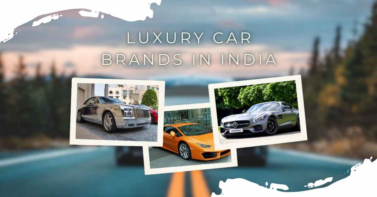 famous luxury car brands in india