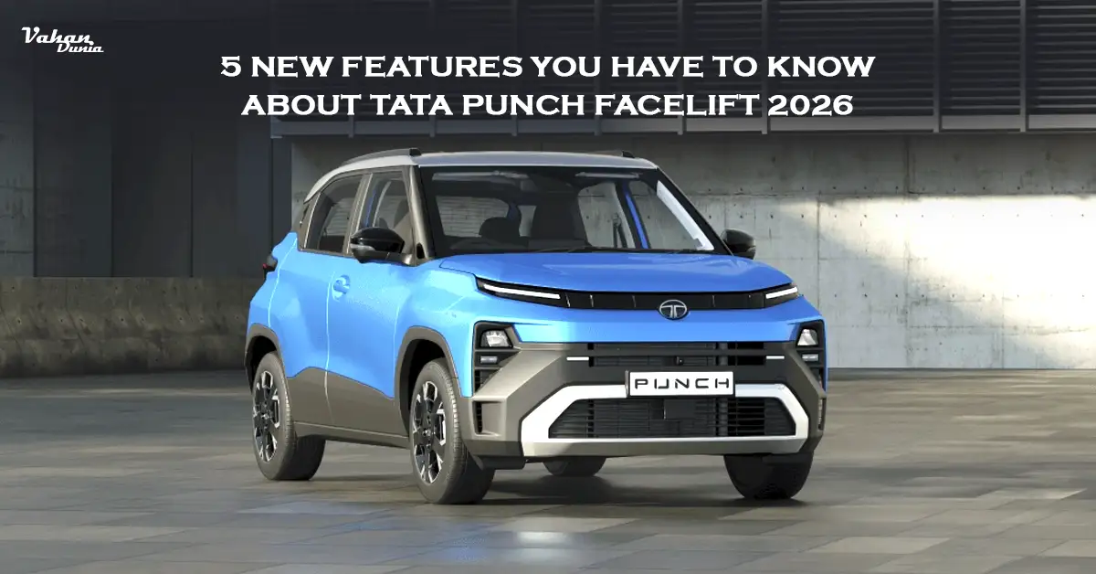 5 New Features You Have to Know About Tata Punch Facelift 2026